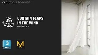 Curtain Flaps In The Wind l 3Ds Max + Marvelous Designer l IYV Clout l عربي