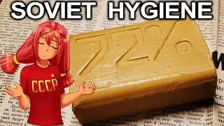 Everything You Need to Know About Soviet-era Hygiene. Ushanka Digest 