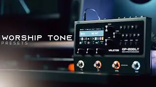 Worship Tone Presets | Valeton GP-200