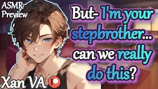 Making Out With Your Stepbrother😘❤️(ASMR M4F)(NSFW)(Preview)(Forbidden Love)(Confession)(Kisses)