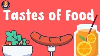 เพลงสอนภาษาอังกฤษ Tastes of food สอนคำศัพท์รสชาติอาหาร ร้องง่ายจำได้ใน 1 นาที by ครูดาว