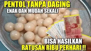 RESEP PENTOL TANPA DAGING ENAK DAN MUDAH SEKALI | BISA HASILKAN CUAN RATUSAN RIBU PERHARI !!