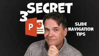 3 Secret PowerPoint Slide Navigation Tips