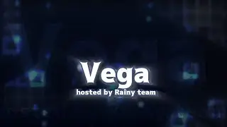 GRAND FINAL | FIRST COLLAB | VEGA (all visual) / by Rainy Team and more...