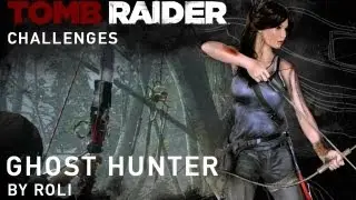 Tomb Raider (2013) 100% Walkthrough - Ghost Hunter Challenge (Coastal Forest)