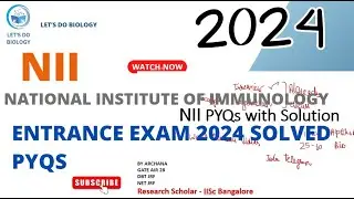 NII PhD entrance exam PYQs 2024|Previous year question| National Institute of Immunology