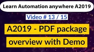 PDF package in Automation anywhere A2019/ AA360 - Encrypt, Decrypt, Extract text, split PDF, merge