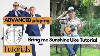 Bring me Sunshine by Morecambe and Wise (Advanced) Ukulele Tutorial. Barre Chords and Solos