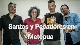 Santos y pecadores en Metepua!!! Programa completo!!