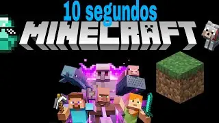 MINECRAFT EN *10* SEGUNDOS