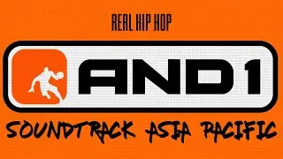 🏀 AND1 ASIA PACIFIC SOUNDTRACK ⛹️