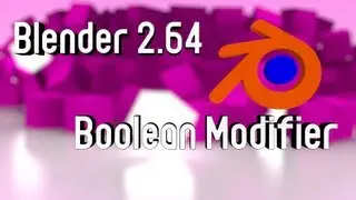 Blender 2.64 Boolean Modifier