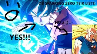 WHO I GONNA PLAY MOST??? Dragon Ball Sparking Zero Teir List