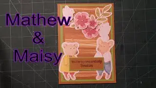 Creating my first card of the year using Mathew & Maisy 😍