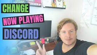 How to Change Now Playing on Discord 2020