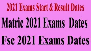 Matric & Intermediate Examination Dates 2021 Annual Exam dates BISE Lahore Latest Matric Inter Exams