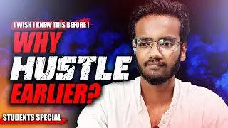 Why hustle earlier? Why student should start hustling earlier? 😱Abu Talha