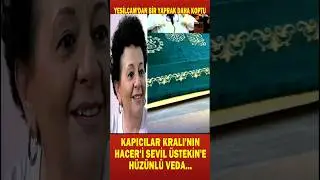Sevil Üstekin'e Veda... #sevilüstekin #shorts #short #shortvideo #shortsfeed #yeşilçam #film #cenaze