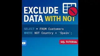 Exclude Data in SQL Using the NOT Operator | SQL Server Tutorial for Beginners