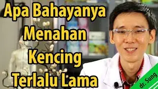 Apa Bahayanya Menahan Kencing Terlalu Lama