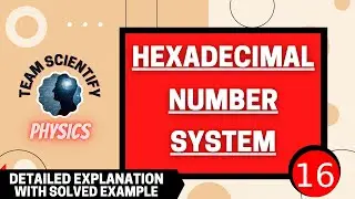 #teamscientify #physics | HEXADECIMAL NUMBER SYSTEM |