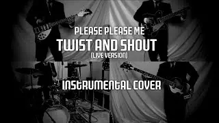 Twist And Shout (Live Version) (Beatles Instrumental Cover)