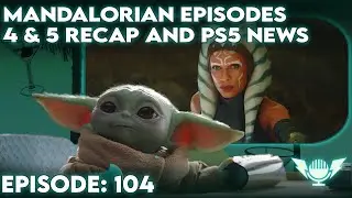 PS5 Shenanigans and Double Mandalorian Review  | Transmit Ep. 104