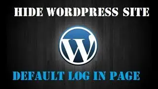 Hide Wordpress Login Page || Create custom login page for Wordpress