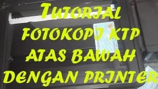 FOTOKOPI KTP ATAS BAWAH YANG BENAR MENGGUNAKAN PRINTER