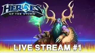 Heroes of The Storm -- Casual Quickmatches! (Full Live Stream #1) - 1 / 2