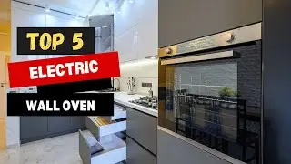 Best Electric Wall Oven in 2024 - (The Best Electric Wall Ovens Revealed)