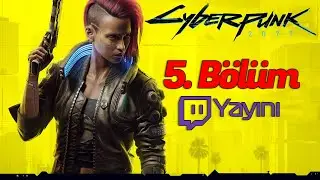 En Güzel Yan Görevler Burdeaaa! Cyberpunk 2077 Türkçe #5