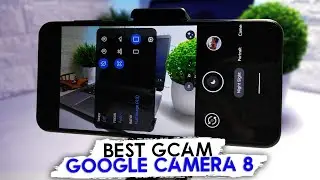 Best GCAM ❗ GCAM 8 Terbaik Android 2021