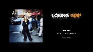 Losing Grip - Avril Lavigne | Full Cover Re-upload [Flaward]
