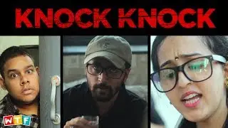 Knock Knock | WTF | WHAT THE FUKREY