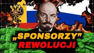 Sekrety Sponsorów Rewolucji Bolszewickiej