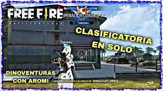 DINOVENTURAS EN FREE FIRE *PARTIDA EN CLASIFICATORIA* | Aromi Games