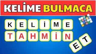 KELİME BULMACA | Kelimeleri Tahmin ET | Genel Kültür Soruları