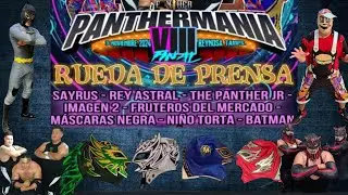 Rueda de Prensa para Panthermania VIII Tercera Parte. 2024