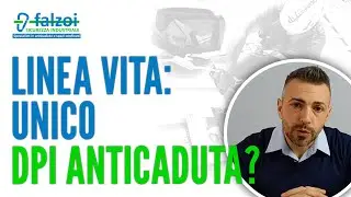 Linea Vita: unico DPI anticaduta? | Falzoi Servizi - Alessandria
