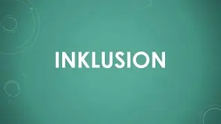 Inclusion explained simply and briefly