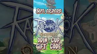 ODIN CUP Ragnarok Origin Global Gift Code | 02-09-2023 | 