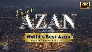 Azan | Fajr Azan اذان الفجر | A Call That Awakens the Soul 