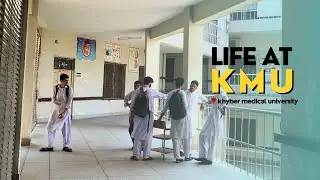 Life at Khyber Medical University //