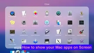 How to Show Apps on MAC Screen Using launchpad