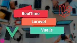 #4 - Realtime Notifications using Laravel and Vue JS | 👉👉 No Package
