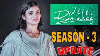 24 Hours Romance | Season - 3 | Q Madhu | Telugu Web Series | Update