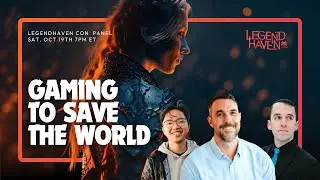Gaming to Save the World with Bobby Angel, Tony Manfredonia, & Theresa Ambat | LegendHaven 2024
