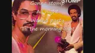 [Lyrics] The Brothers Johnson- Stomp!