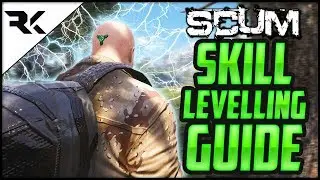 SCUM - Skill Levelling Guide *DEVELOPER* Explains All! 